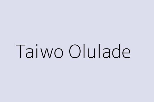 Taiwo Olulade
